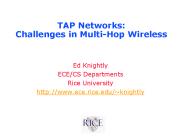 TAP Networks: Challenges in Multi-Hop Wireless