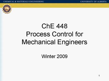ChE 448 Process Control for Mechanical Engineers