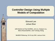 Controller Design Using Multiple Models of Computation