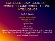 EXTENDED FUZZY LOGIC, SOFT COMPUTING AND COMPUTATIONAL INTELLIGENCE
