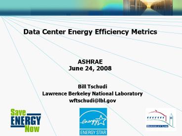 Data Center Energy Efficiency Metrics