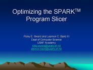Optimizing the SPARKTM Program Slicer