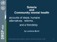 Soteria and Community mental health by Lorenzo Burti PowerPoint PPT Presentation