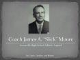 Coach James A' Slick Moore PowerPoint PPT Presentation