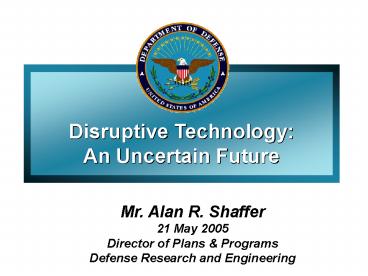 Disruptive Technologies