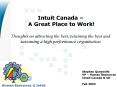 Intuit Canada A Great Place to Work Thoughts on attracting the best, retaining the best and sustaini PowerPoint PPT Presentation