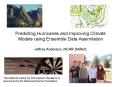 Predicting Hurricanes and Improving Climate Models using Ensemble Data Assimilation Jeffrey Anderson PowerPoint PPT Presentation