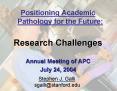 Positioning Academic Pathology for the Future: PowerPoint PPT Presentation