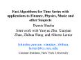 Fast Algorithms for Time Series with applications to Finance, Physics, Music and other Suspects PowerPoint PPT Presentation