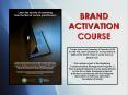 BRAND ACTIVATION COURSE PowerPoint PPT Presentation