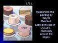 Respond to this painting by Wayne Thiebaud' PowerPoint PPT Presentation