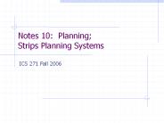Notes 10: Planning Strips Planning Systems