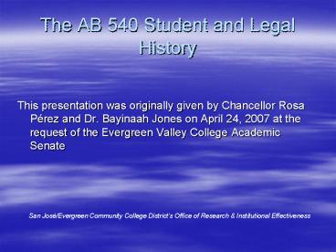 The AB 540 Student and Legal History