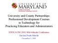 University and County Partnerships: Professional Development Courses in Technology for Practicing Educators and Administrators PowerPoint PPT Presentation