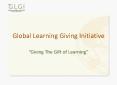 Global Learning Giving Initiative PowerPoint PPT Presentation