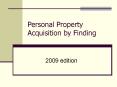 Personal Property Acquisition by Finding PowerPoint PPT Presentation