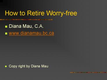 How to Retire Worry-free