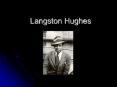 Langston Hughes PowerPoint PPT Presentation
