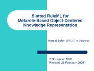 Slotted RuleML for Metarole-Based Object-Centered Knowledge Representation