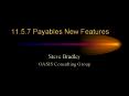11.5.7 Payables New Features PowerPoint PPT Presentation