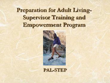 Preparation for Adult Living-Supervisor Training and Empowerment Program