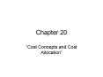 Cost Concepts and Cost Allocation