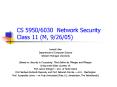 CS 59506030 Network Security Class 11 M, 92605 PowerPoint PPT Presentation