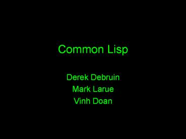 PPT – Common Lisp PowerPoint presentation | free to download - id ...