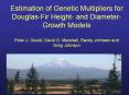 Estimation of Genetic Multipliers for Douglas-Fir Height- and Diameter-Growth Models  Peter J. Gould, David D. Marshall, Randy Johnson and Greg Johnson PowerPoint PPT Presentation