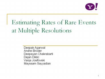 Estimating Rates of Rare Events at Multiple Resolutions