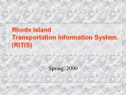 Rhode Island Transportation Information System. (RITIS)