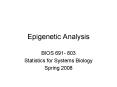 Epigenetic Analysis PowerPoint PPT Presentation