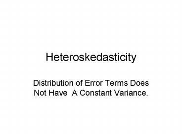 Heteroskedasticity