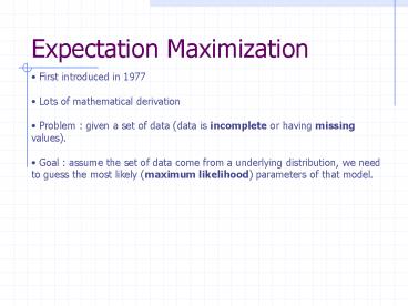 Expectation Maximization