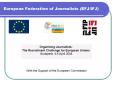 European Federation of Journalists EFJIFJ PowerPoint PPT Presentation