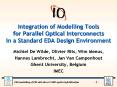 Integration of Modelling Tools for Parallel Optical Interconnects in a Standard EDA Design Environme PowerPoint PPT Presentation