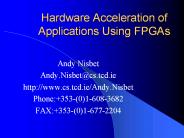 Hardware Acceleration of Applications Using FPGAs
