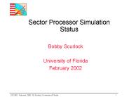 Sector Processor Simulation Status