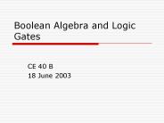 Boolean Algebra and Logic Gates