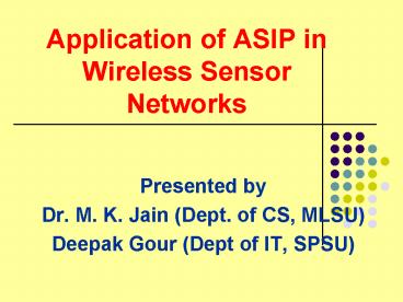 Application of ASIP in Wireless Sensor Networks