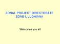 ZONAL PROJECT DIRECTORATE ZONEI, LUDHIANA PowerPoint PPT Presentation