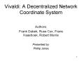 Vivaldi: A Decentralized Network Coordinate System PowerPoint PPT Presentation