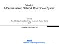 Vivaldi: A Decentralized Network Coordinate System PowerPoint PPT Presentation