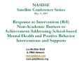 NASDSE Satellite Conference Series May 9, 2007 Response to Intervention (RtI) Non-Academic Barriers to Achievement-Addressing School-based Mental Health and Positive Behavior Interventions and Supports PowerPoint PPT Presentation
