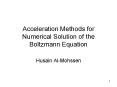 Acceleration Methods for Numerical Solution of the Boltzmann Equation PowerPoint PPT Presentation