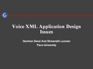 Voice XML Application Design Issues