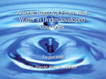 Arsenic Removal From Well Water in Underdeveloped Countries