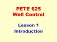 PETE 625 Well Control PowerPoint PPT Presentation