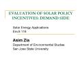 EVALUATION OF SOLAR POLICY INCENTIVES: DEMAND SIDE PowerPoint PPT Presentation
