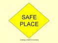 SAFE PLACE PowerPoint PPT Presentation